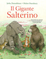 Il gigante salterino. Ediz. a colori