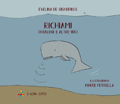 Richiami. Di balene e altre voci.