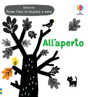 All'aperto. Primi libri in bianco e nero. Ediz. illustrata