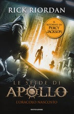 L' oracolo nascosto. Le sfide di Apollo. Vol. 1