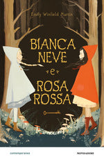 Biancaneve e Rosarossa