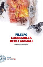 L' assemblea degli animali. Una favola selvaggia