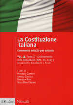 La Costituzione italiana. Commento articolo per articolo. Vol. 2