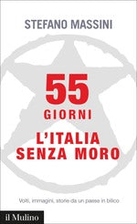 55 giorni. L'Italia senza Moro