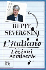 L' italiano. Lezioni semiserie