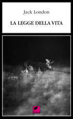La legge della vita. Ediz. integrale