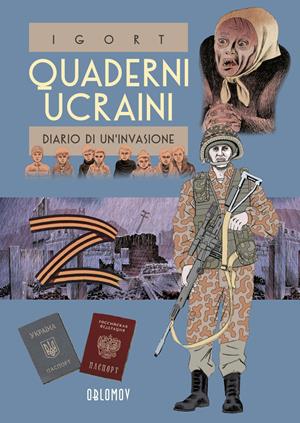 Quaderni ucraini. Vol. 2: Diario di un'invasione.
