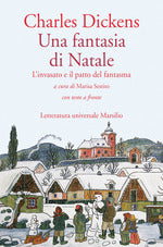 Una fantasia di Natale. L'invasato e il patto del fantasma. Testo inglese a fronte