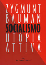 Socialismo. Utopia attiva