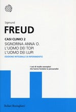 Casi clinici. Vol. 2: Signorina Anna O.­L'uomo dei topi­L'uomo dei lupi.