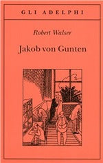 Jakob von Gunten. Un diario