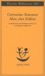 Carissimo Simenon-Mon cher Fellini. Carteggio