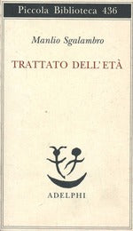 Trattato dell'età-Una lezione di metafisica