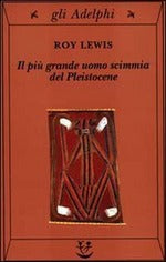 Il più grande uomo scimmia del Pleistocene