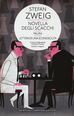 Novella degli scacchi-Paura-Lettera di sconosciuta. Ediz. integrale