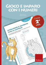 Gioco e imparo con i numeri. Quaderno. Per la 2ª classe elementare. Vol. 2