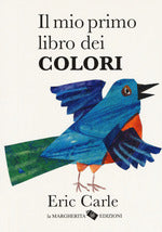 Il mio primo libro dei colori. Ediz. a colori