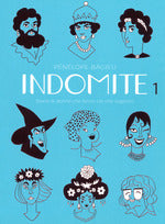 Indomite. Storie di donne che fanno ciò che vogliono. Vol. 1