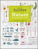 Nature. 190 ricette semplici, sane e buone