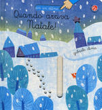 Quando arriva Natale! Ediz. a colori