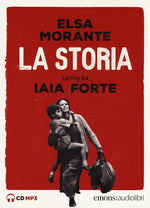 La storia letto da Iaia Forte. Audiolibro. 3 CD Audio formato MP3