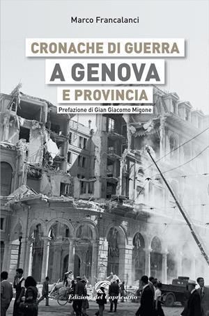 Cronache di guerra a Genova e provincia