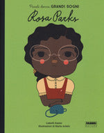 Rosa Parks. Piccole donne, grandi sogni