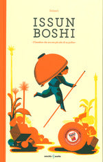 Issun Boshi. Il bambino che non era più alto di un pollice